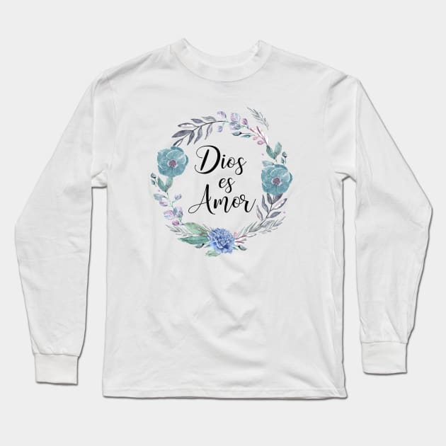 DIOS ES AMOR, spanish quote Long Sleeve T-Shirt by LatiendadeAryam